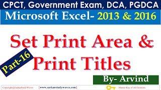 17 MS Excel 2013/2016- Page Layout Tab- Set Print Area, Print Titles by Arvind