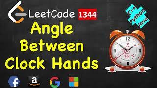 Angle Between Hands of a Clock | LeetCode 1344 | C++, Java, Python