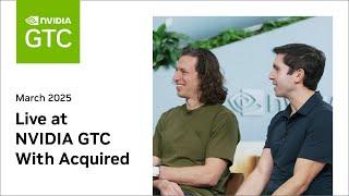 Live at NVIDIA GTC with Acquired