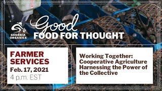 Working Together: Cooperative Agriculture Harnessing the Power of the Collective