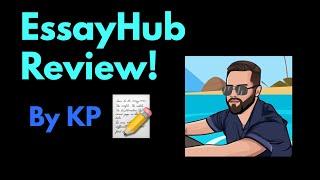 EssayHub Review: What you NEED to know about Essay Hub