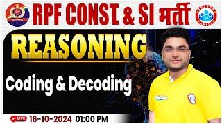 RPF SI & Constable 2024 | Coding & Decoding Reasoning  | RPF Reasoning Class 2024 | by Shobhit Sir