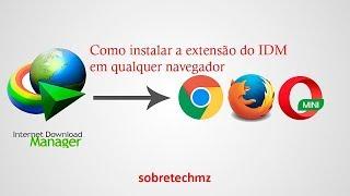 Como adicionar extensão de IDM no Opera Mini 2019