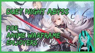 Duet Night Abyss - If Warframe Went Anime