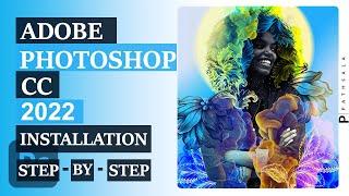 Install New version Of Photoshop CC 2022 In our Windows | Step-By-Step | Full Tutorial @pathsala5909