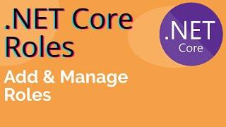MVC Role Management Intro - Part 1 - Authorization - .NET Core 6