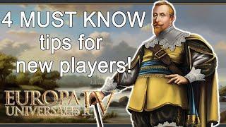4 MUST KNOW beginners tips for Europa Universalis 4! (EU4 tutorial)