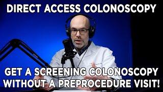 Direct Access Colonoscopy: Simplify Your Screening Process!