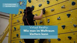 Klettern im Weltraum: Wie eine Virtual Reality Kletterwand funktioniert