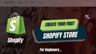 Build and Publish your first Shopify Store #shopify