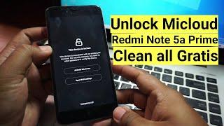 Unlock Mi Account Redmi Note 5a Prime UGG MDG6S One click Clean all FIx all