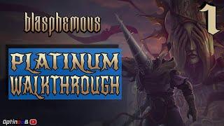 Blasphemous - Platinum Walkthrough in 04:01:00 - Part 1/8 - Full Game Trophy Guide