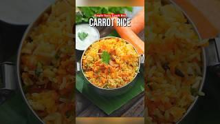 Instant Carrot Rice Recipe !! | Lunch Box Recipe