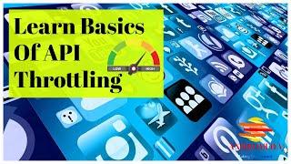 What is API Throttling | Learn Basics of API | API Tutorials for Beginners