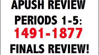 APUSH Periods 1-5 Final Exam Review