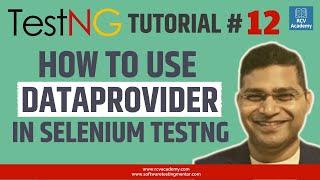 TestNG Tutorial #12 - How to Use DataProvider in TestNG Selenium