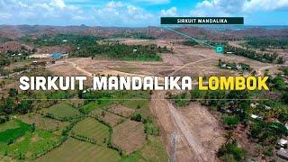 Update Terbaru Pertamina Mandalika Circuit Lombok