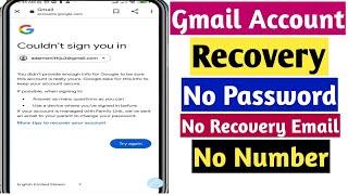 How to recover gmail Account without password and Phone Number 2025 | gmail account recovery