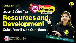 Class 10th SST Resources and Development Quick Revision with Reema Maam