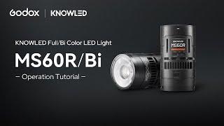 Godox MS60R/Bi KNOWLED Full/Bi Color LED Light | Operation Tutorial