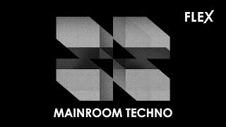 FLEX Pack: Mainroom Techno