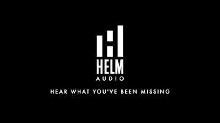 Hear What You've Been Missing With HELM Audio