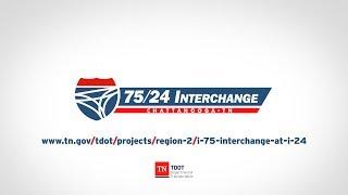 I-75/I-24 Interchange Modification Project