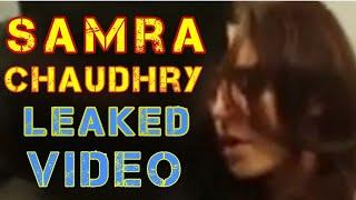 Samra Chaudhary Leak Videos || Samra Chaudhary Leak Videos After Rabi PeerZada Viral Videos