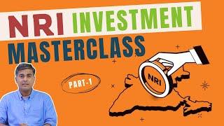 Comprehensive Investment Masterclass |  NRI investment Strategies | All Your Ques Answered | Part 1