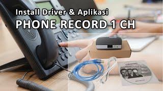 Install Driver and Driver Phone Record 1 Channel