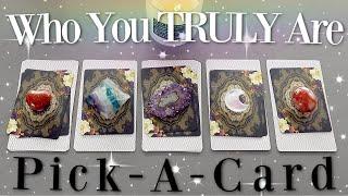 Who You TRULY Are...(Things You May Not Know ) (PICK A CARD)