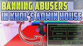 DESTROYING ABUSERS IN KOHL'S ADMIN HOUSE || ROBLOX EXPLOITING VIDEO #24