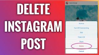 How To Delete An Instagram Post Fast & Easy in 2022