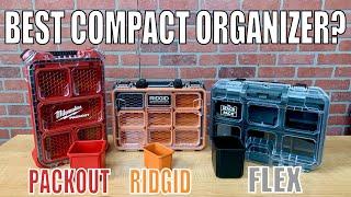 BEST COMPACT ORGANIZER - Milwaukee Packout vs Flex Stack Pack Vs Ridgid Pro Gear 2.0