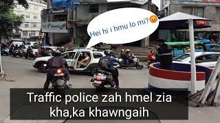Amit shah lo kal zet chu,Police leh Traffic police an in hmu sakhi lek lek mai..