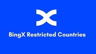 BingX Restricted Countries: Where and Why Access is Blocked ?