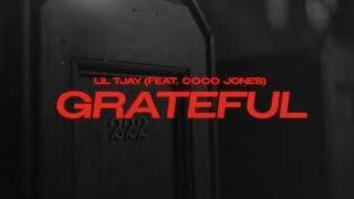 Lil Tjay - Grateful (feat. Coco Jones) (Official Audio)