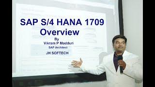 SAP S/4 HANA 1709: Complete Overview and Training Guide