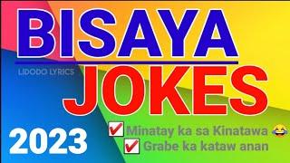 ▶️ New BISAYA JOKES 2024 | Funny Bisaya Jokes Kataw Anan 