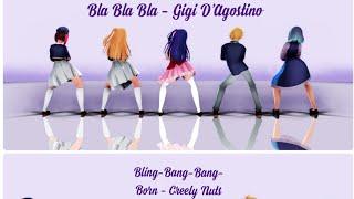 【MMD x Oshi no Ko】  Bla Bla Bla - Gigi D'Agostino & Bling-Bang-Bang-Born - Creepy Nuts