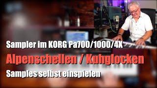 Pa700/1000/4X - "Alpenschellen/Kuhglocken" - Samples selbst einspielen # 1434