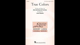 True Colors (3-Part Treble Choir) - Arranged by Jesse Hampsch