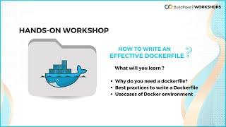 Mini Workshop | How to write effective Dockerfile