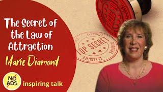 Marie Diamond - The Secret of the Law of Attraction - inspiring talk - ads free