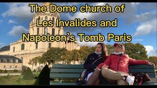 The Dome Church of Les Invalides And Napoleon's Tomb Paris