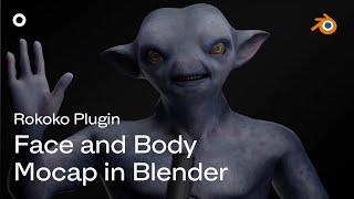 Face and Body Motion Capture in Blender I Rokoko Guide