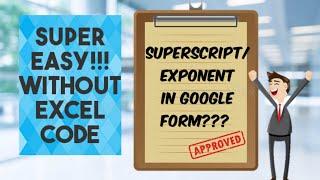 EASY STEP TO PLACE SUPERSCRIPT IN GOOGLE FORM #superscript #google #googleform