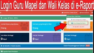 cara login sebagai wali kelas atau guru mapel Panduan Aplikasi e Raport 2022 1 9