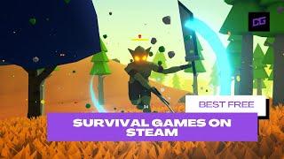 Best FREE Survival Games on Steam (Part 2)