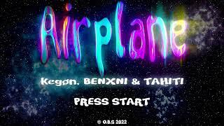 kegøn , BENXNI & TAHITI (STARKIDS) - Airplane (Official Music Video) - O.B.S